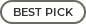 BEST PICK